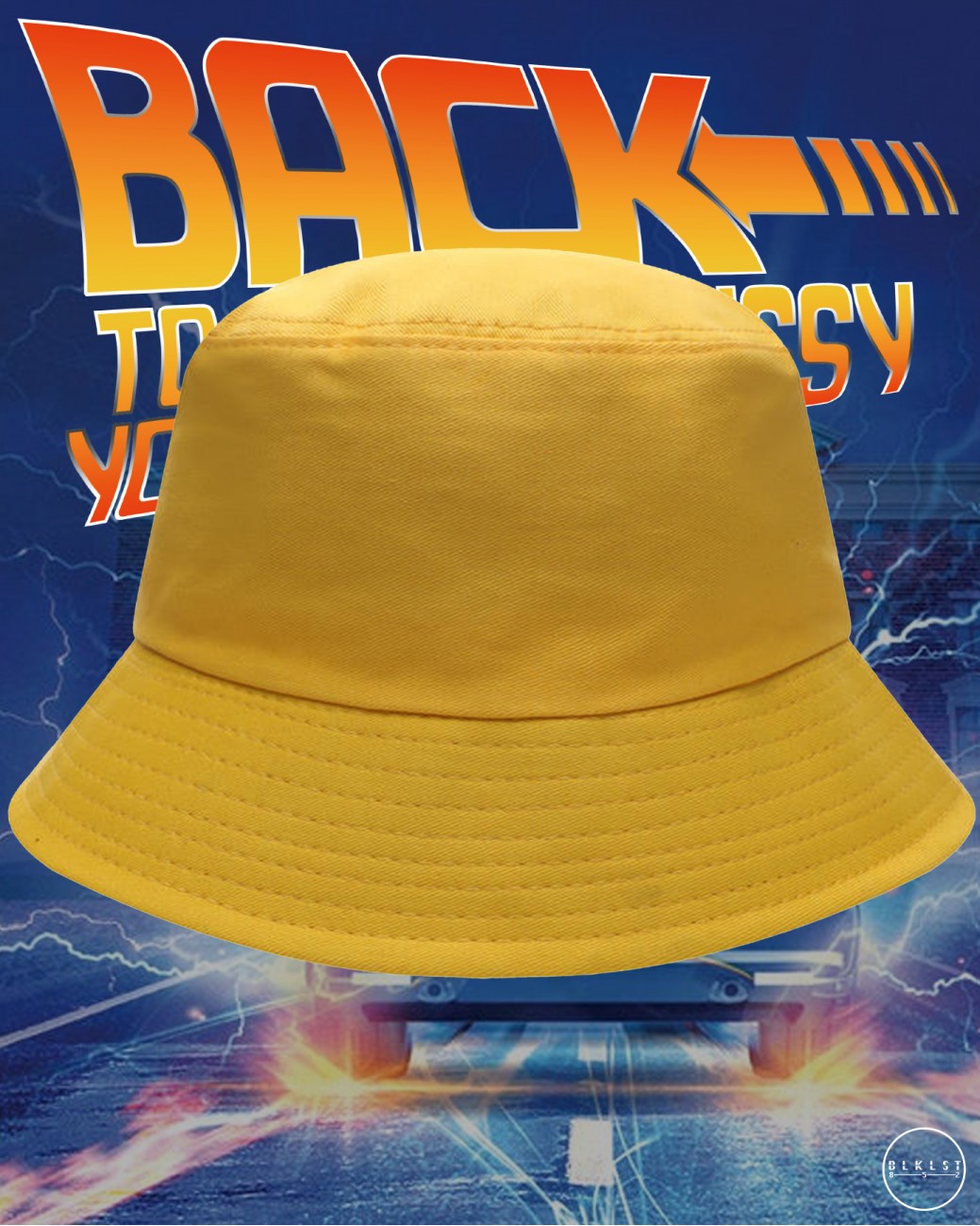 BACK TO YOUR MUMS PUSSY BUCKETHAT