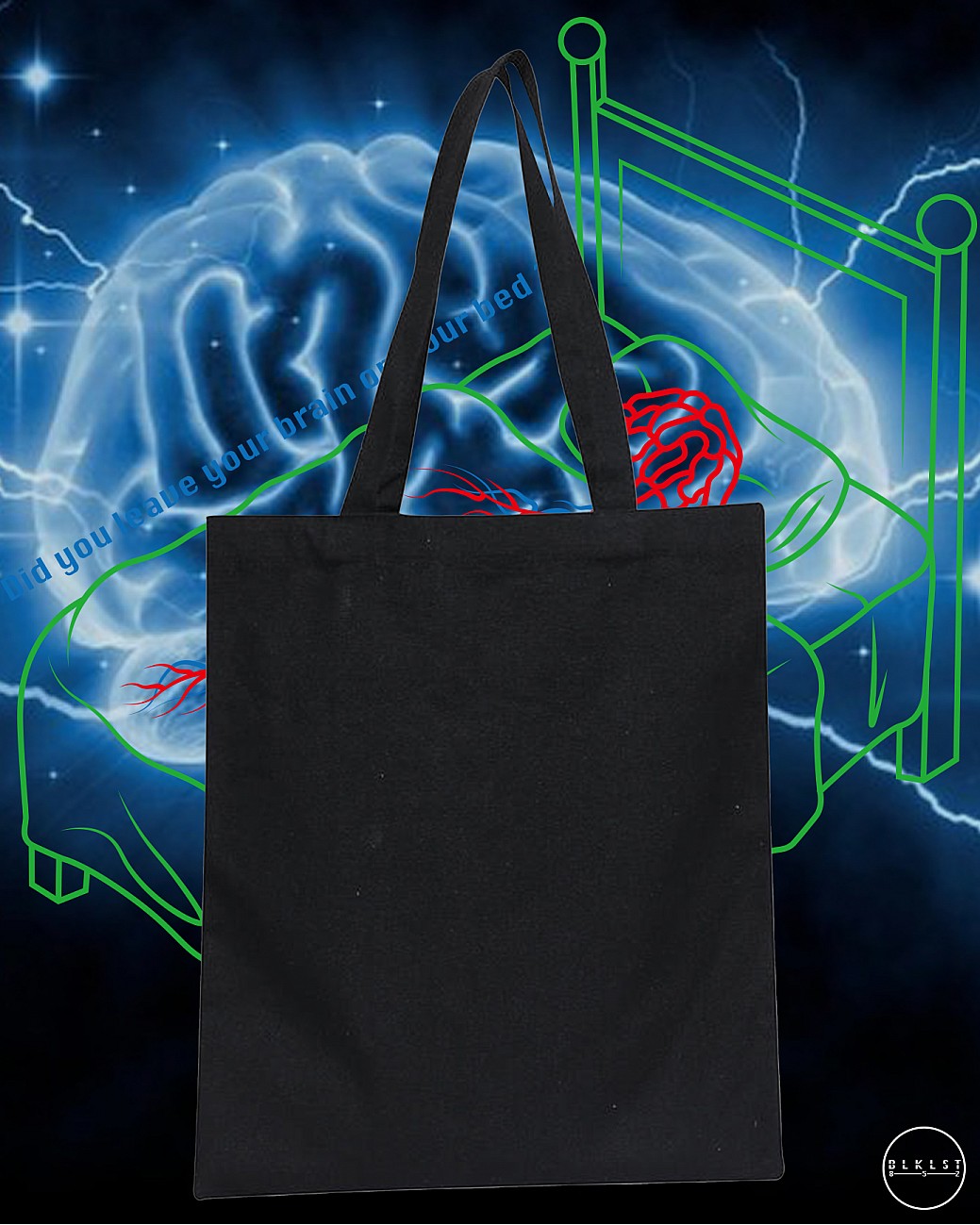 你個腦留咗喺張床 TOTE BAG