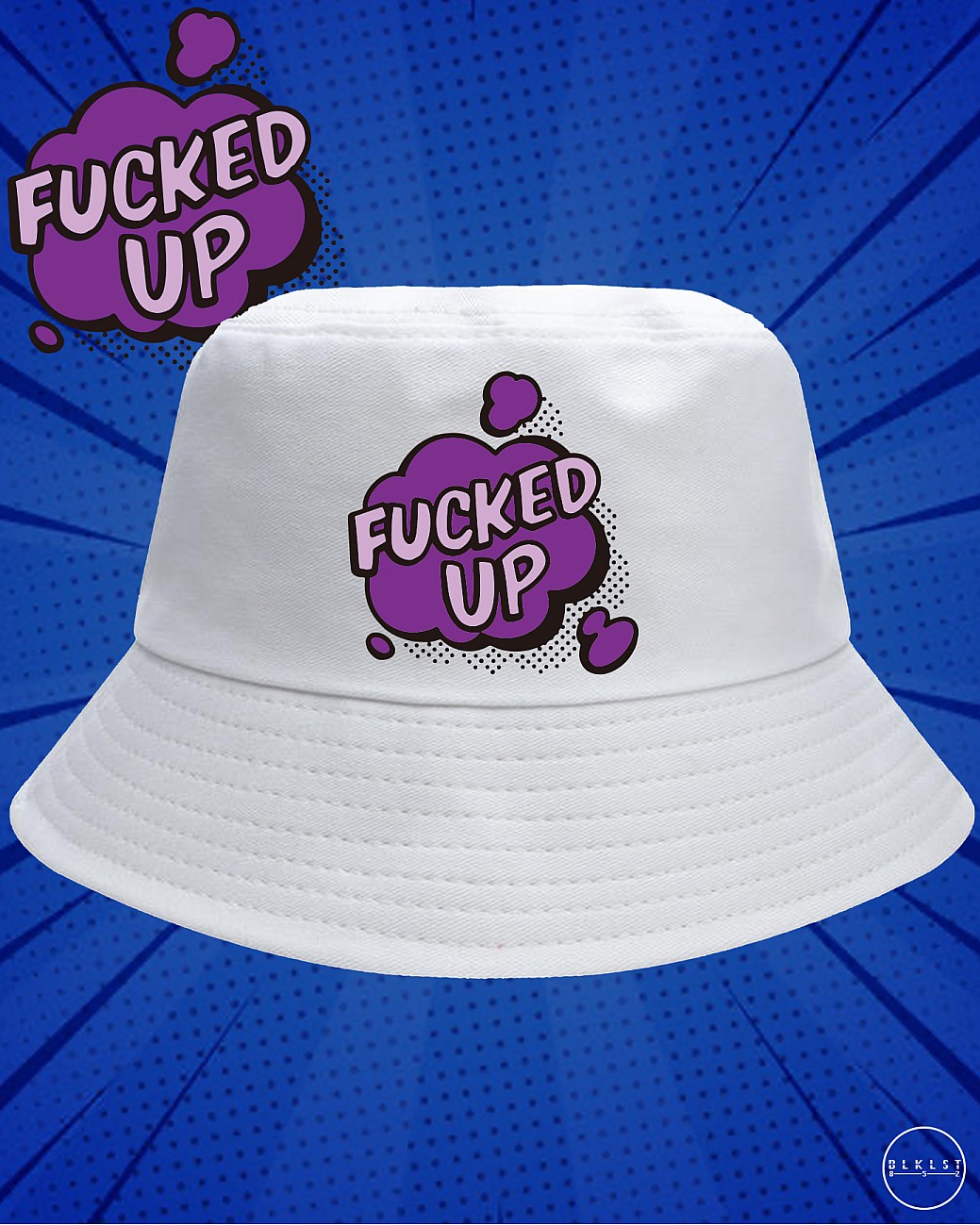 FUCKED UP BUCKETHAT