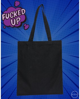 FUCKED UP TOTE BAG