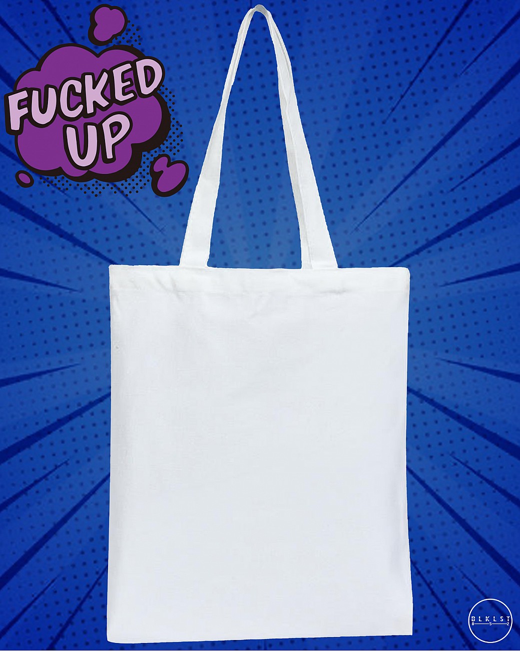 FUCKED UP TOTE BAG